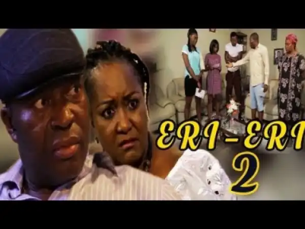 Video: Eri Eri 2 - Latest Nigerian Igbo Movies 2018